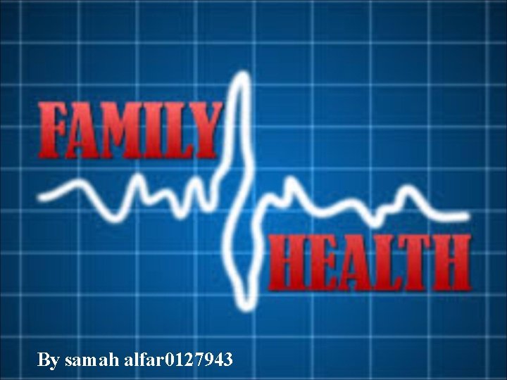 By samah alfar 0127943 