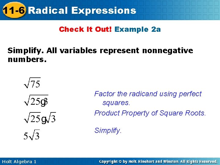 11 -6 Radical Expressions Check It Out! Example 2 a Simplify. All variables represent