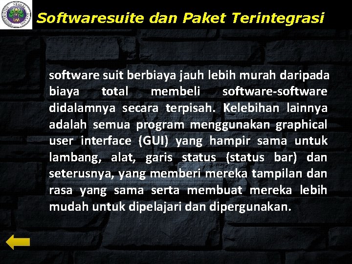 www. themegallery. com Softwaresuite dan Paket Terintegrasi software suit berbiaya jauh lebih murah daripada