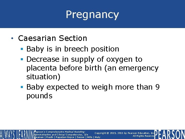 Pregnancy • Caesarian Section § Baby is in breech position § Decrease in supply Pregnancy • Caesarian Section § Baby is in breech position § Decrease in supply