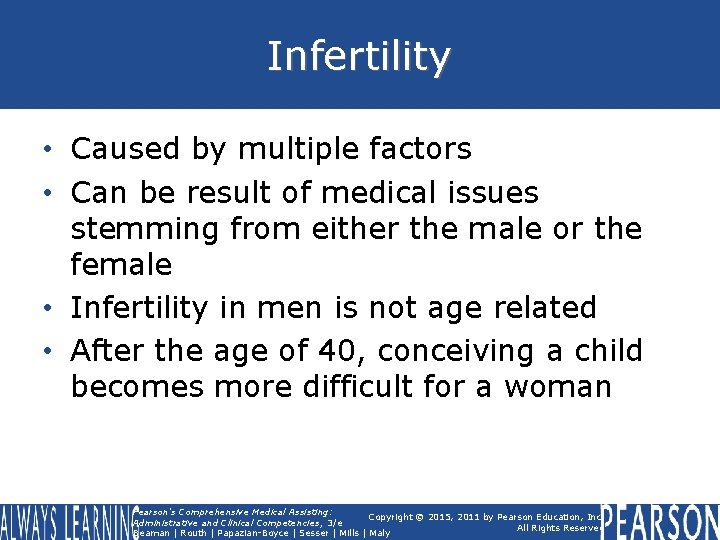 Infertility • Caused by multiple factors • Can be result of medical issues stemming Infertility • Caused by multiple factors • Can be result of medical issues stemming