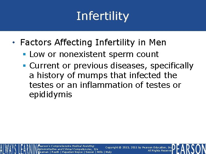 Infertility • Factors Affecting Infertility in Men § Low or nonexistent sperm count § Infertility • Factors Affecting Infertility in Men § Low or nonexistent sperm count §