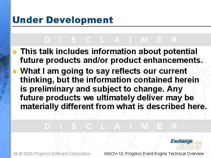 Under Development n n D I S C L A I M E R