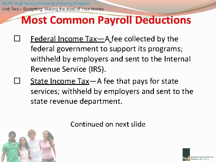 NEFE High School Financial Planning Program Unit Two – Budgeting: Making the Most of