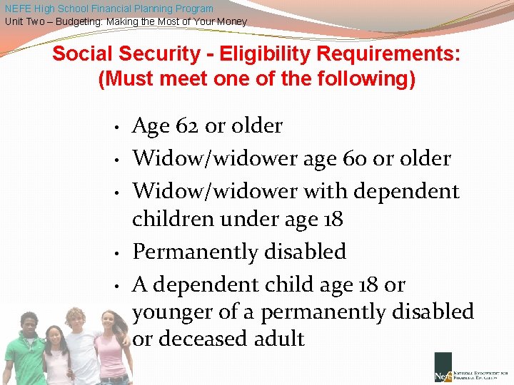 NEFE High School Financial Planning Program Unit Two – Budgeting: Making the Most of