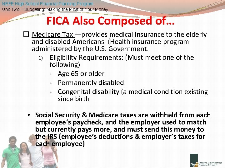 NEFE High School Financial Planning Program Unit Two – Budgeting: Making the Most of