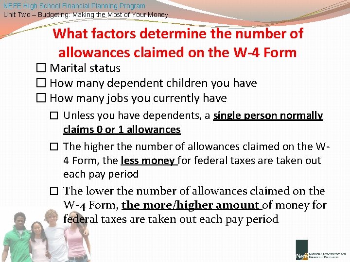 NEFE High School Financial Planning Program Unit Two – Budgeting: Making the Most of
