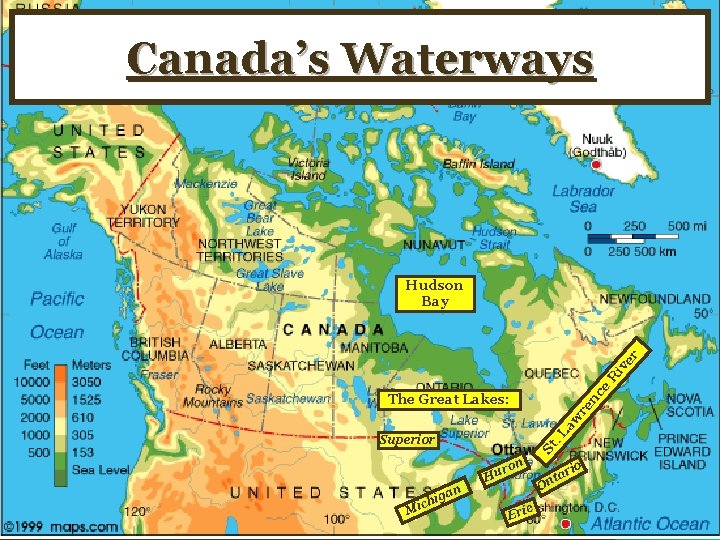 Canada’s Waterways e R iv er Hudson Bay . L aw re nc The