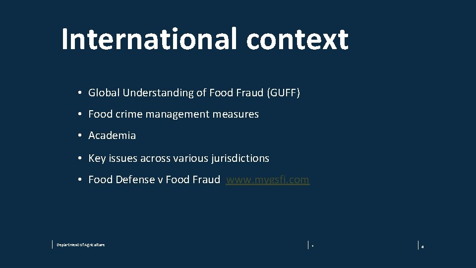 International context • Global Understanding of Food Fraud (GUFF) • Food crime management measures