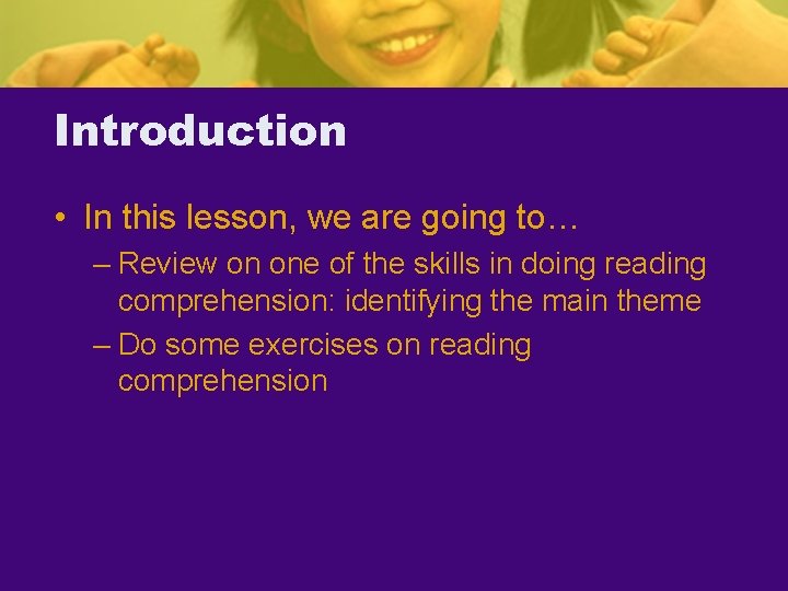 Introduction • In this lesson, we are going to… – Review on one of