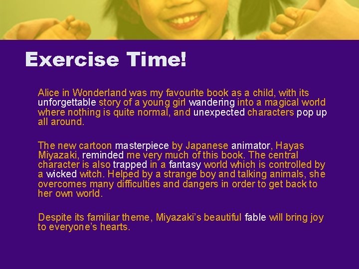 Exercise Time! Alice in Wonderland was my favourite book as a child, with its