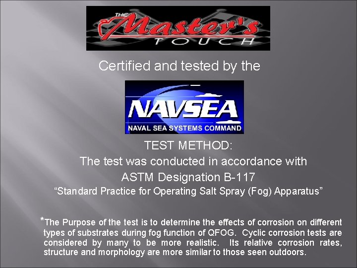 Certified and tested by the TEST METHOD: The test was conducted in accordance with
