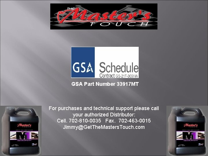 GSA Part Number 33917 MT For purchases and technical support please call your authorized