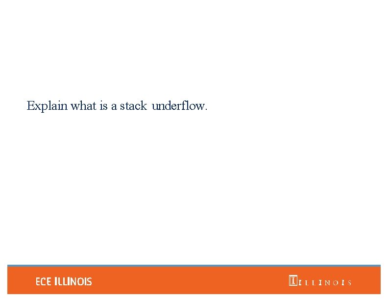 Explain what is a stack underflow. 