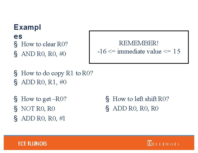 Exampl es § How to clear R 0? § AND R 0, #0 REMEMBER!