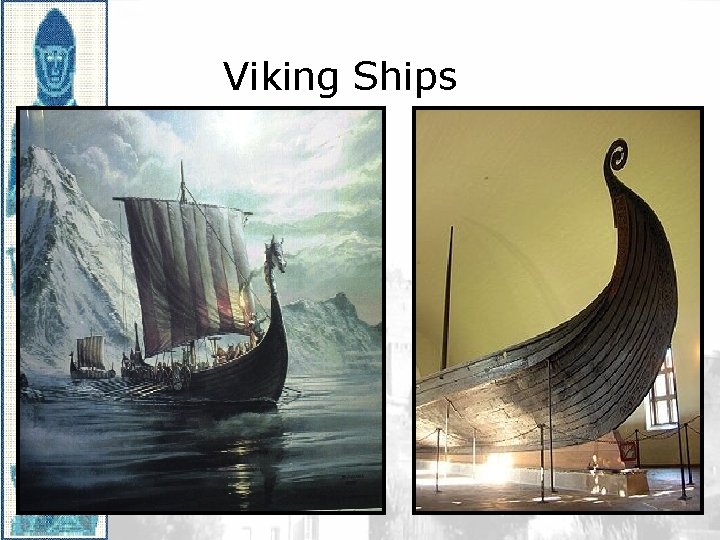 Viking Ships 