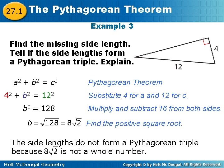 27. 1 The Pythagorean Theorem Example 3 Find the missing side length. Tell if