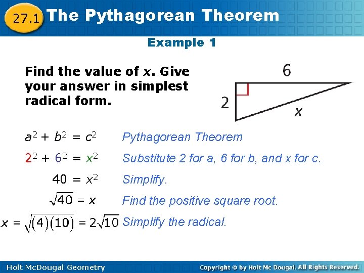 27. 1 The Pythagorean Theorem Example 1 Find the value of x. Give your