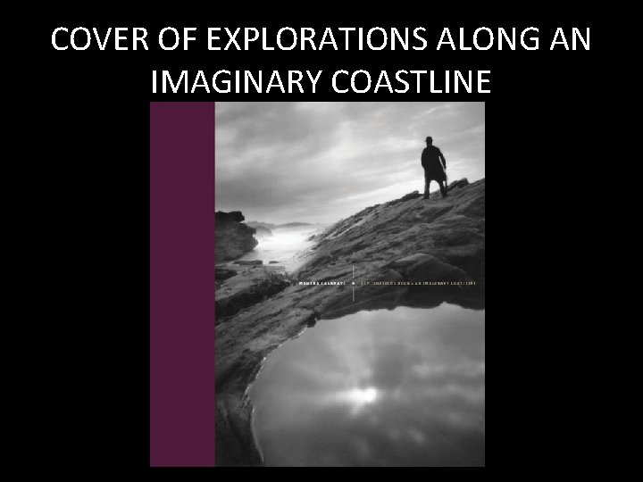 COVER OF EXPLORATIONS ALONG AN IMAGINARY COASTLINE 