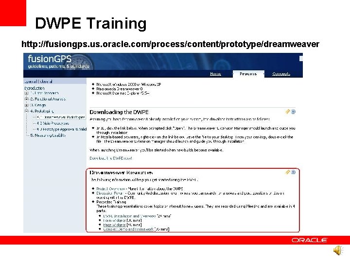 DWPE Training http: //fusiongps. us. oracle. com/process/content/prototype/dreamweaver 