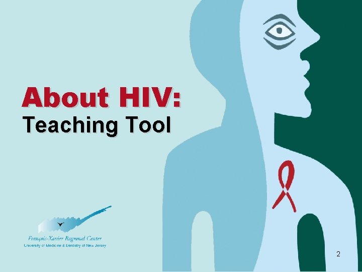 About HIV: Teaching Tool 2 