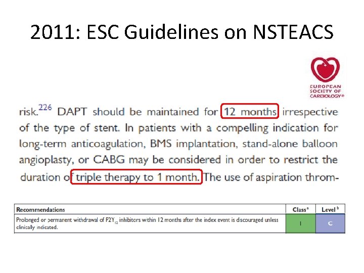 2011: ESC Guidelines on NSTEACS 