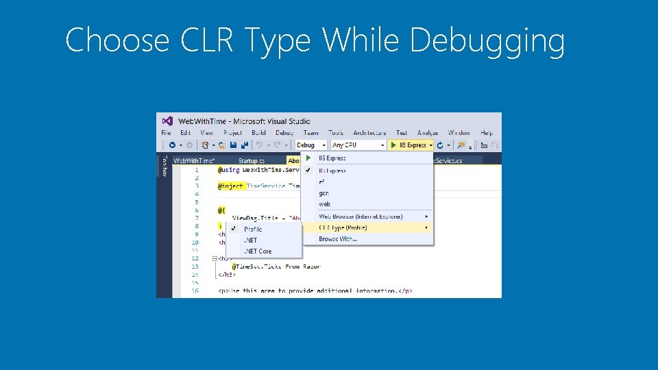 Choose CLR Type While Debugging Choose CLR Type While Debugging