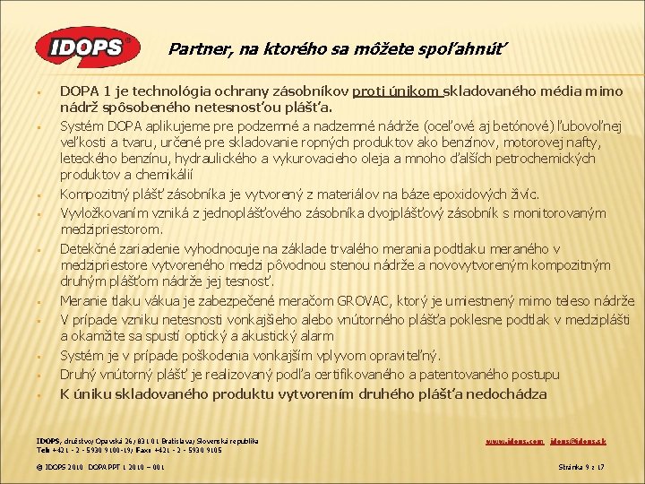 Partner, na ktorého sa môžete spoľahnúť § § § § § DOPA 1 je