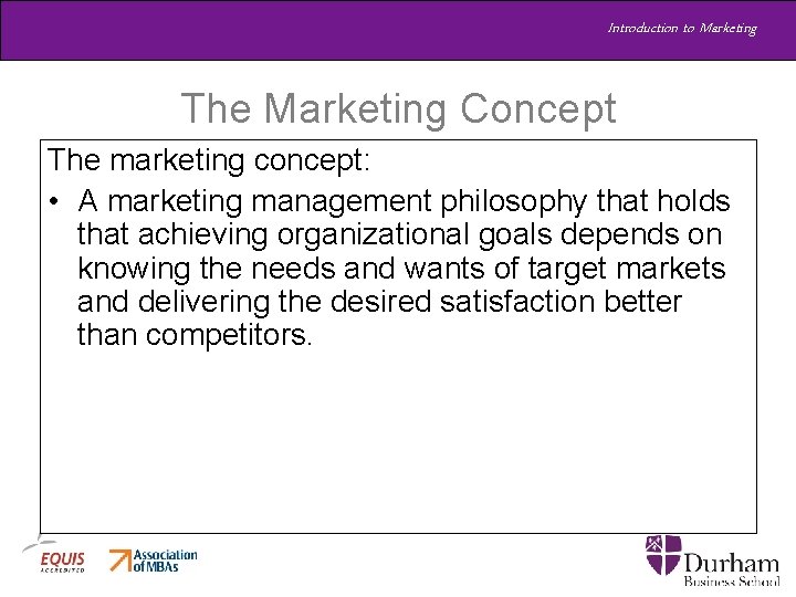 Introduction to Marketing The Marketing Concept The marketing concept: • A marketing management philosophy Introduction to Marketing The Marketing Concept The marketing concept: • A marketing management philosophy
