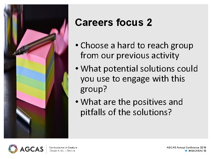 Careers focus 2 • Choose a hard to reach group from our previous activity