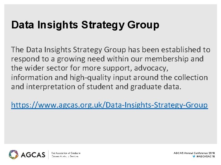 Data Insights Strategy Group The Data Insights Strategy Group has been established to respond