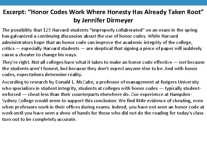 Excerpt: “Honor Codes Work Where Honesty Has Already Taken Root” by Jennifer Dirmeyer The Excerpt: “Honor Codes Work Where Honesty Has Already Taken Root” by Jennifer Dirmeyer The