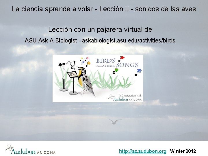 La ciencia aprende a volar - Lección II - sonidos de las aves Lección