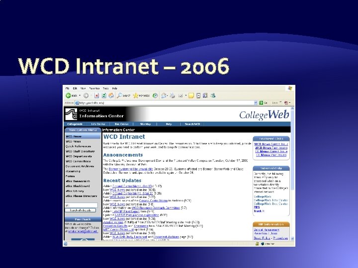 WCD Intranet – 2006 WCD Intranet – 2006