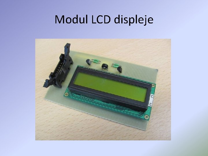 Modul LCD displeje 