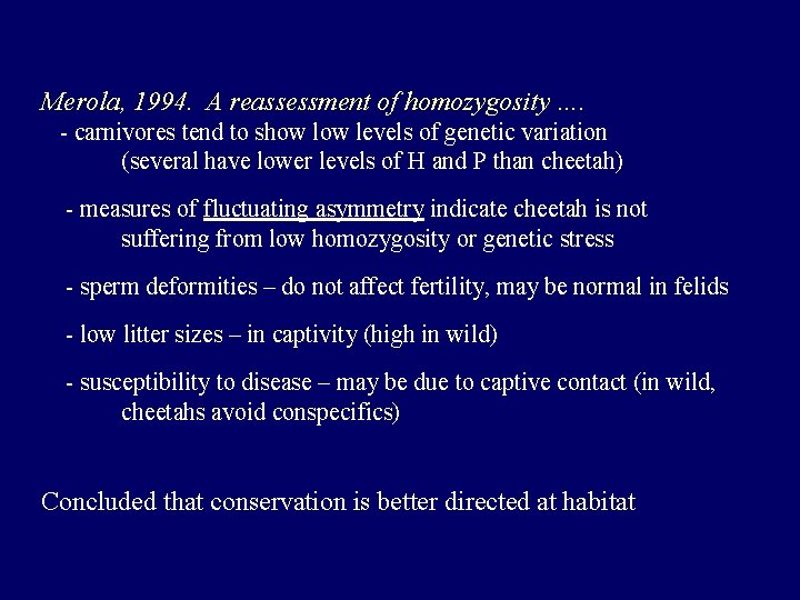 Merola, 1994. A reassessment of homozygosity …. - carnivores tend to show levels of