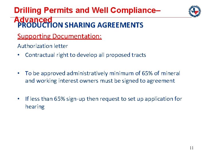 Drilling Permits and Well Compliance– Advanced PRODUCTION SHARING AGREEMENTS Supporting Documentation: Authorization letter •