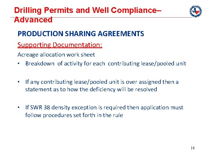 Drilling Permits and Well Compliance– Advanced PRODUCTION SHARING AGREEMENTS Supporting Documentation: Acreage allocation work