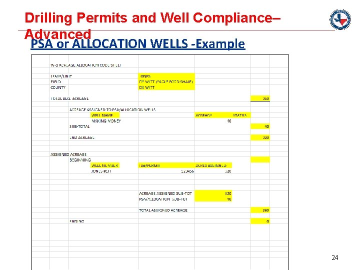 Drilling Permits and Well Compliance– Advanced PSA or ALLOCATION WELLS -Example 24 