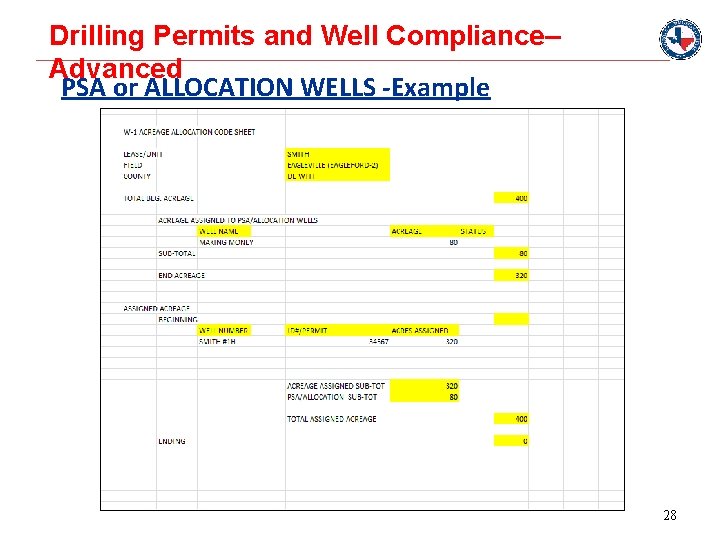 Drilling Permits and Well Compliance– Advanced PSA or ALLOCATION WELLS -Example 28 