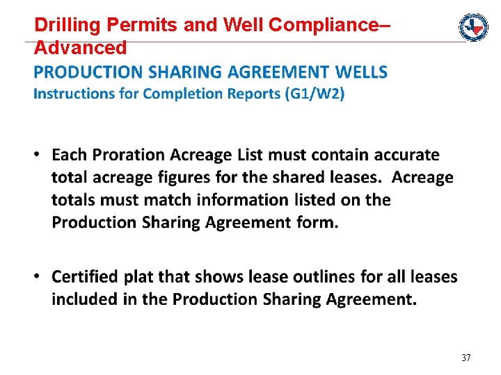 Drilling Permits and Well Compliance– Advanced 37 