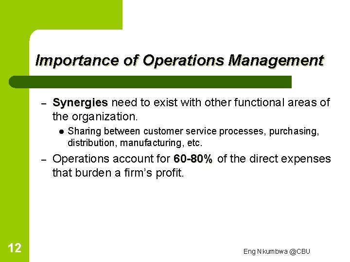 Importance of Operations Management – Synergies need to exist with other functional areas of