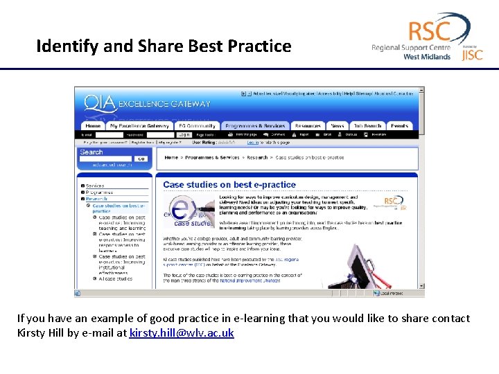 Identify and Share Best Practice If you have an example of good practice in