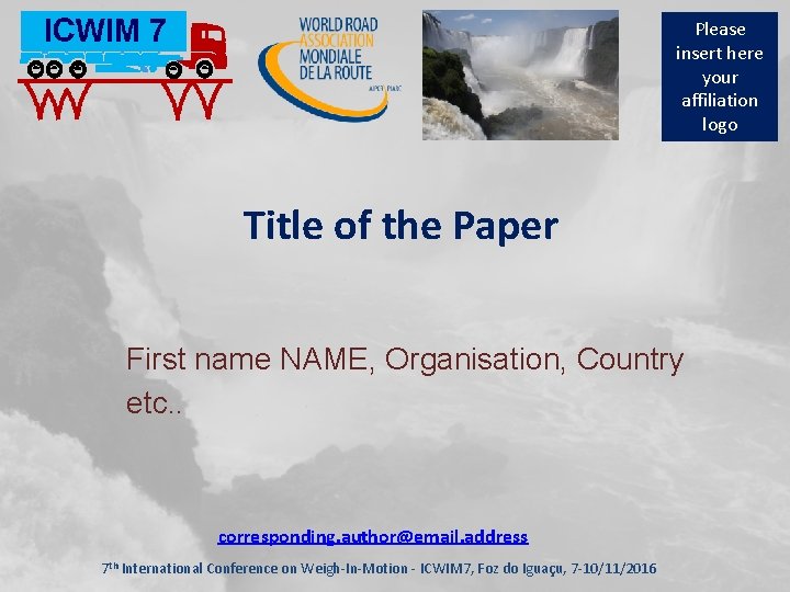 Please insert here your affiliation logo Title of the Paper First name NAME, Organisation,