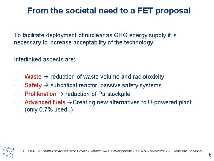 From the societal need to a FET proposal To facilitate deployment of nuclear as From the societal need to a FET proposal To facilitate deployment of nuclear as