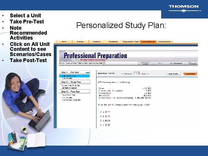 • • • Select a Unit Take Pre-Test Note Recommended Activities Click on • • • Select a Unit Take Pre-Test Note Recommended Activities Click on