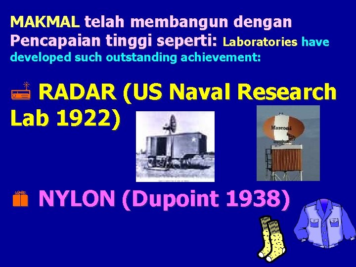 MAKMAL telah membangun dengan Pencapaian tinggi seperti: Laboratories have developed such outstanding achievement: »