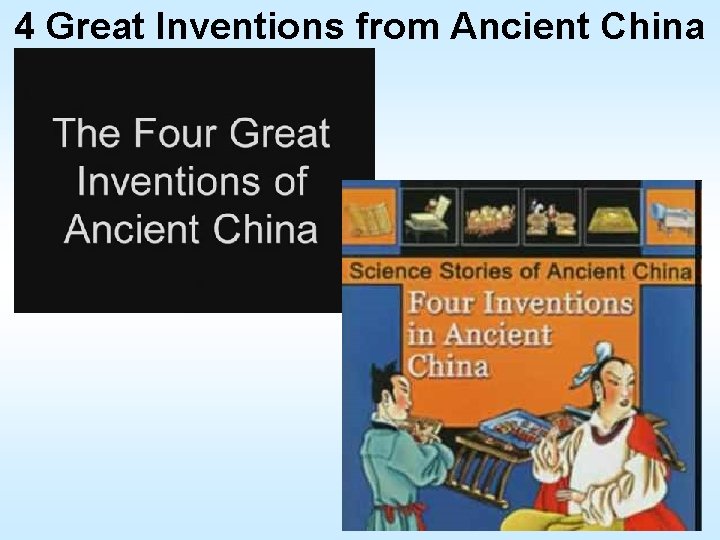 4 Great Inventions from Ancient China 