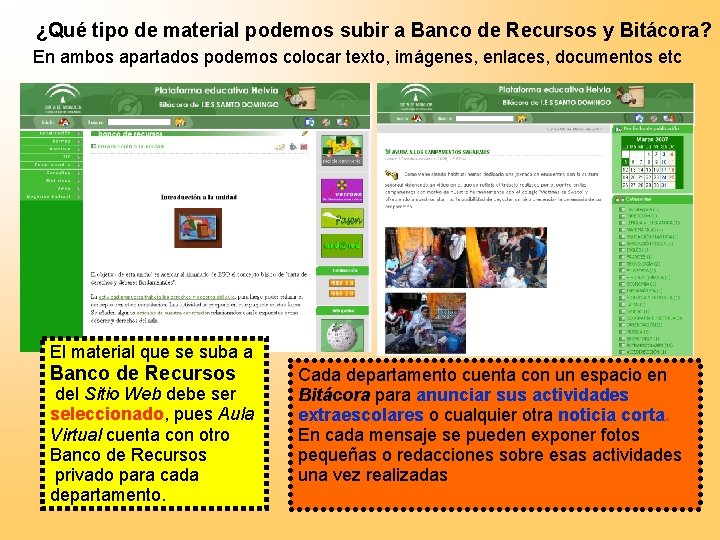 ¿Qué tipo de material podemos subir a Banco de Recursos y Bitácora? En ambos