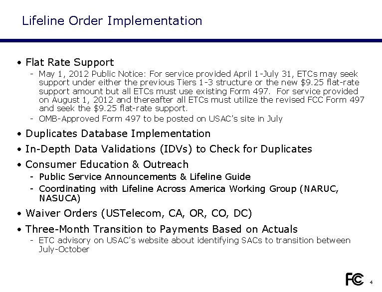 Lifeline Order Implementation • Flat Rate Support - May 1, 2012 Public Notice: For Lifeline Order Implementation • Flat Rate Support - May 1, 2012 Public Notice: For